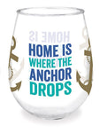 Home is Where the Anchor Drops Wine Tumbler