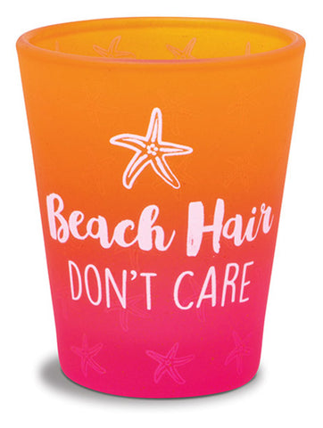 Beach Hair Don't Care Shot Glass